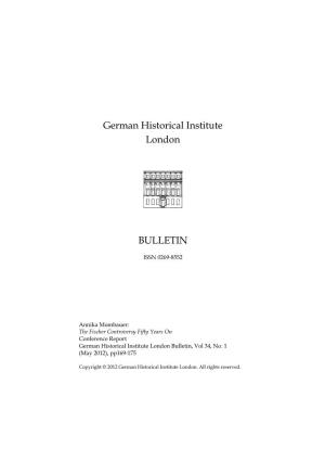 The Fischer Controversy Fifty Years on Conference Report German Historical Institute London Bulletin, Vol 34, No