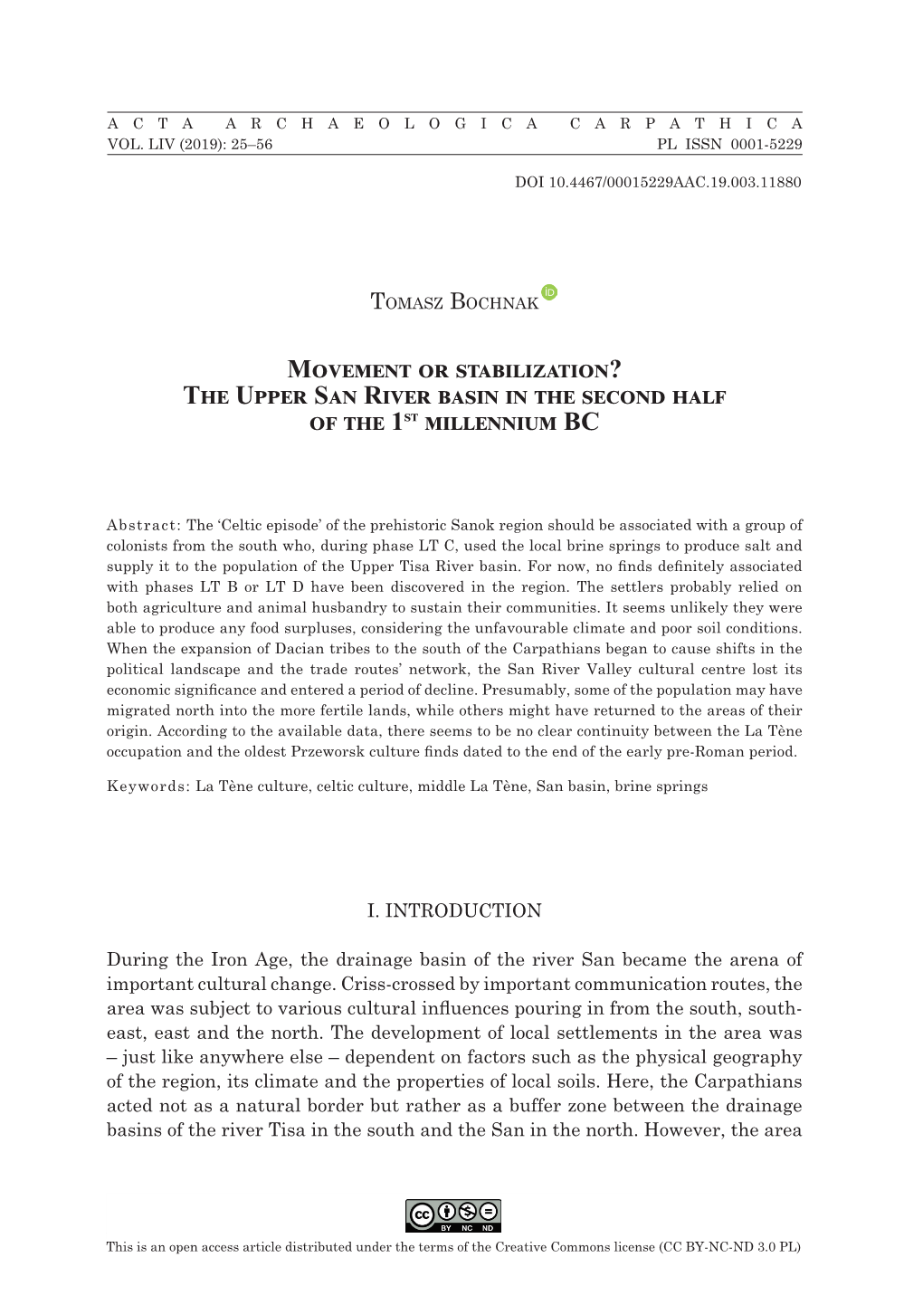 Movement Or Stabilization? the Upper San River Basin in the Second Half of the 1St Millennium BC