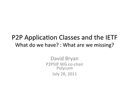 P2P Application Classes and the IETF