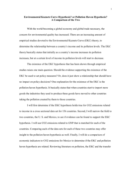 Environmental Kuznets Curve Hypothesis? Or Pollution Haven Hypothesis? a Comparison of the Two