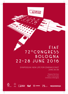 FIAF 7 2 O Congress BOLOGNA 22-28 JUNE 2016