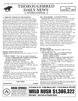 WILD RUSH $1,386,322 2000 Stud Fee: $15,000 LF Wild Again - Rose Park, by Plugged Nickie .TDN ^'INTERNATIONAL • 9/7/99 • PAGE 2