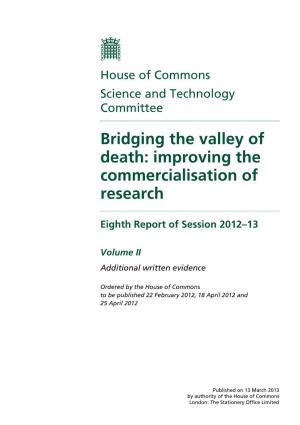 Bridging the Valley of Death: Improving the Commercialisation of Research