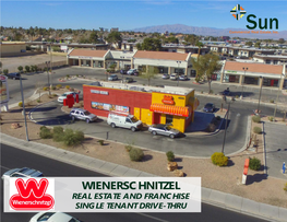WIENERSCHNITZEL REAL ESTATE and FRANCHISE SINGLE TENANT DRIVE-THRU Contacts 4680 E