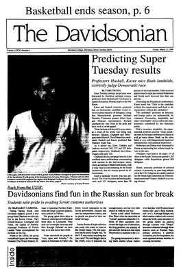 March 11.1988 Predicting Super Tuesday Results Professors Haskell, Kazee Miss Bush Landslide, Correctly Judgedemocratic Race by TOBY TRUOG Percentof Thetotalnumber