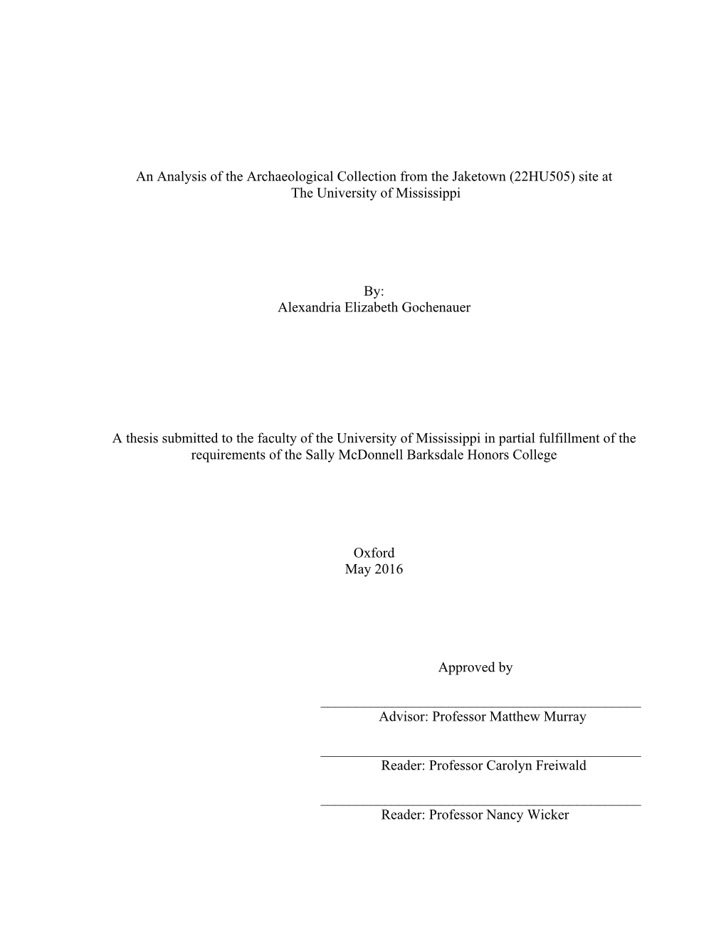 An Analysis of the Archaeological Collection from the Jaketown (22HU505) Site at the University of Mississippi By: Alexandria El