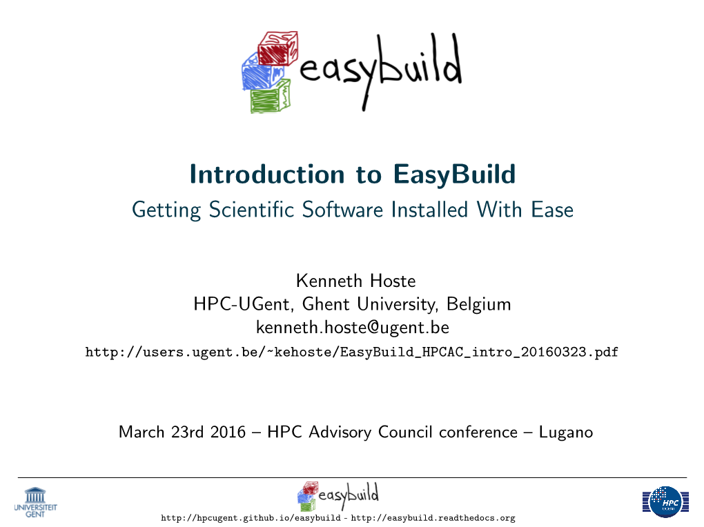 Introduction to Easybuild Getting Scientiﬁc Software Installed with Ease