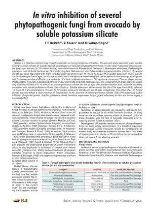 In Vitro Inhibition of Several Phytopathogenic Fungi from Avocado by Soluble Potassium Silicate T F Bekker1, C Kaiser1 and N Labuschagne2