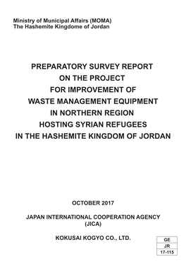 Preparatory Survey Report on the Project for Improvement of Waste Management Equipment in Northern Region Hosting Syrian Refugees in the Hashemite Kingdom of Jordan