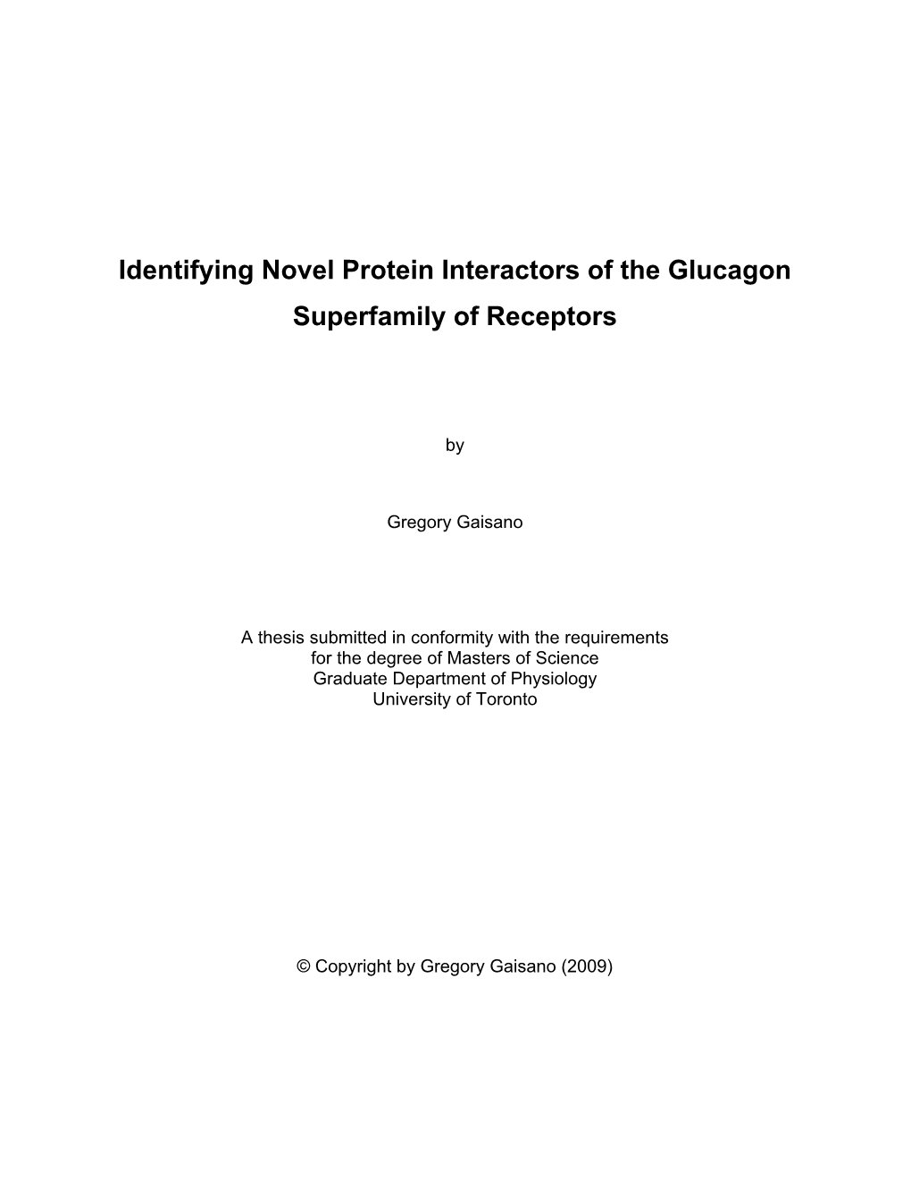 Identifying Novel Protein Interactors of the Glucagon Superfamily of Receptors