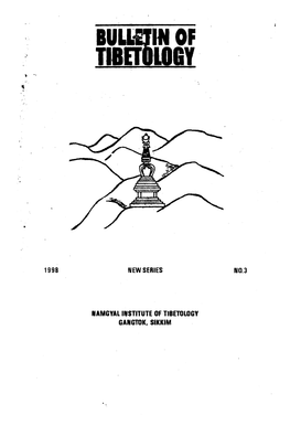 BULLETIN of Tibetology NAMGVAL INSTITUTE of TIBETOLOGV GANGTOK, SIKKIM