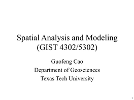 Spatial Analysis and Modeling (GIST 4302/5302)
