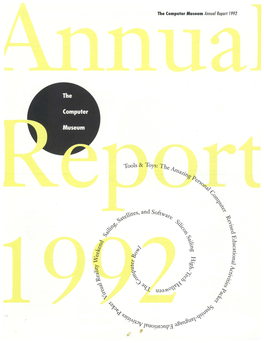 The Computer Museum Annual Report 1992