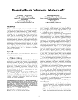 Measuring Docker Performance: What a Mess!!!∗