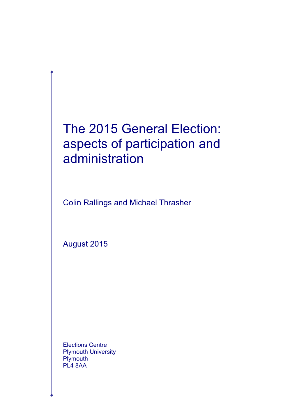 Plymouth University's Report on the 2015 UK Parliamentary Election