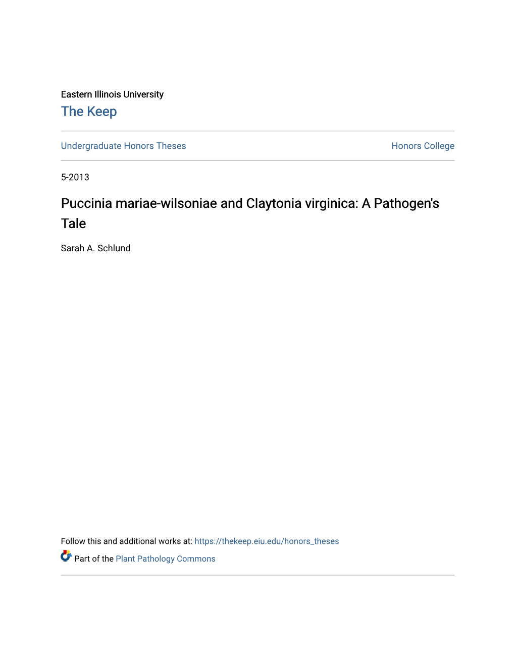 Puccinia Mariae-Wilsoniae and Claytonia Virginica: a Pathogen's Tale