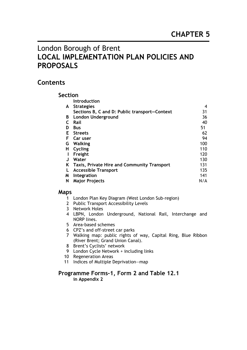 Brent Local Implementation Plan 2007