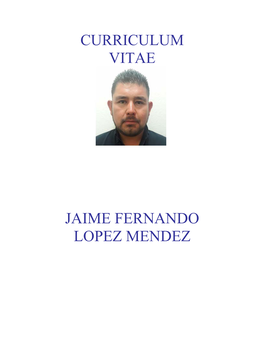 Curriculum Vitae Jaime Fernando Lopez Mendez