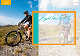 Active Cruise Light Bike & Hike