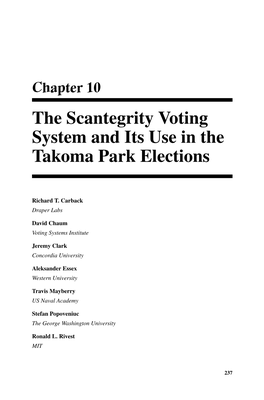 The Scantegrity Voting System and Its Use in the Takoma Park Elections