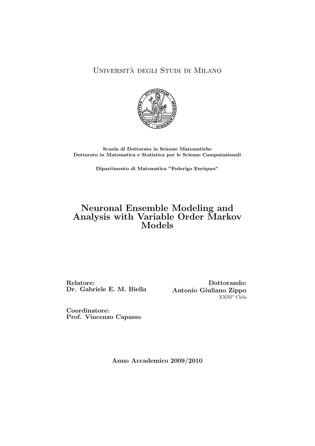 Neuronal Ensemble Modeling and Analysis with Variable Order Markov Models