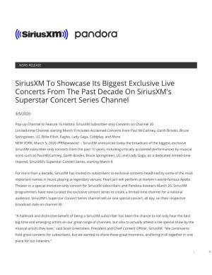 Siriusxm to Showcase Its Biggest Exclusive Live Concerts from the Past Decade on Siriusxm's Superstar Concert Series Channel