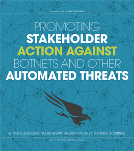 Promoting Stakeholder Action Against Botnets and Other Automated Threats