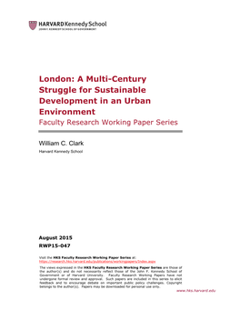 London: a Multi-Century Struggle for Sustainable Development in an Urban Environment Faculty Research Working Paper Series