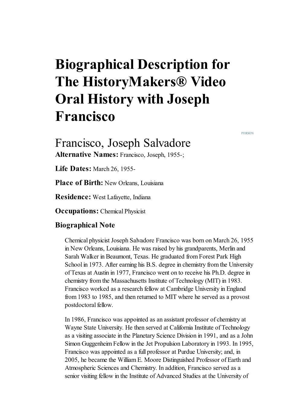 Biographical Description for the Historymakers® Video Oral History with Joseph Francisco