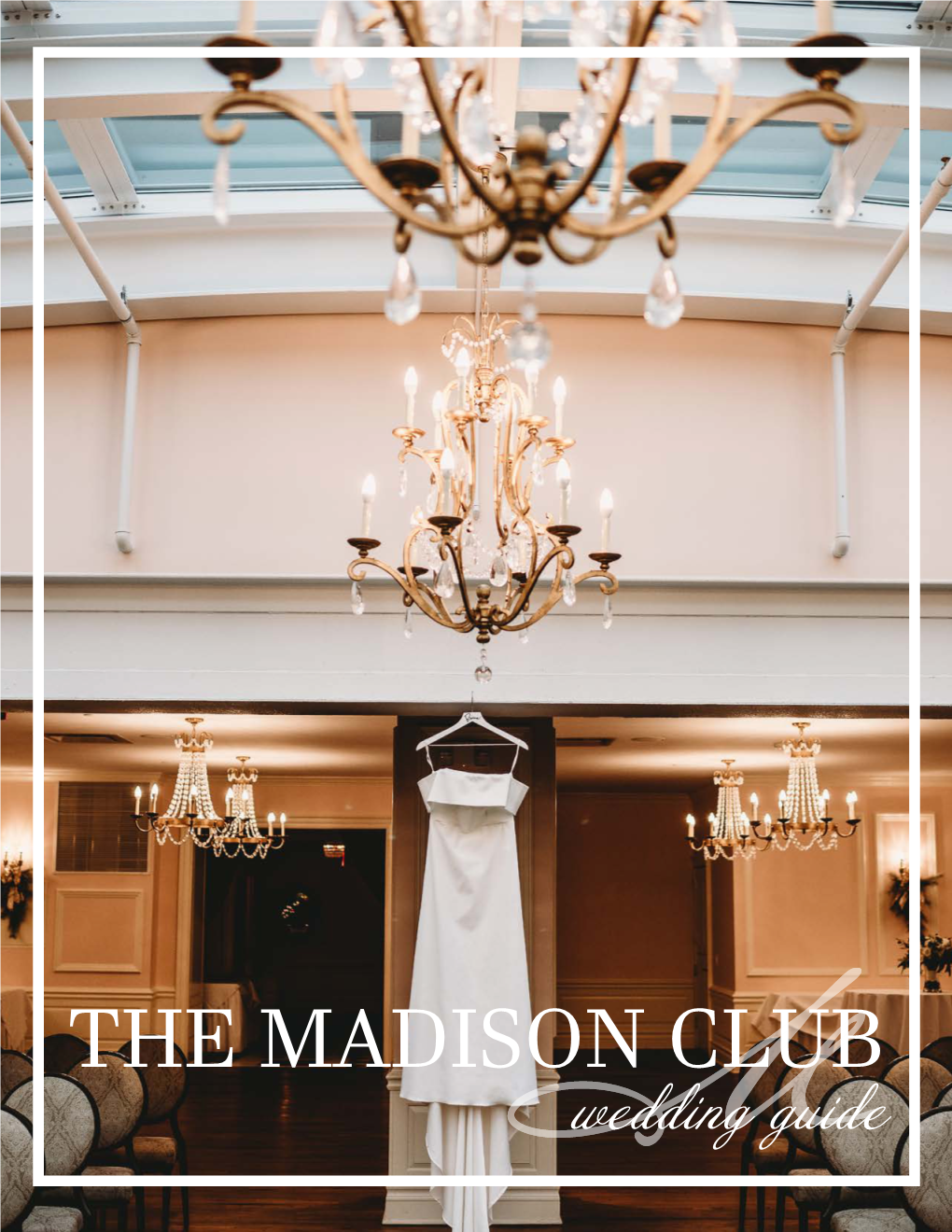 The Madison Club Has Cultivated a Culture of Community, Professionalism and Excellence