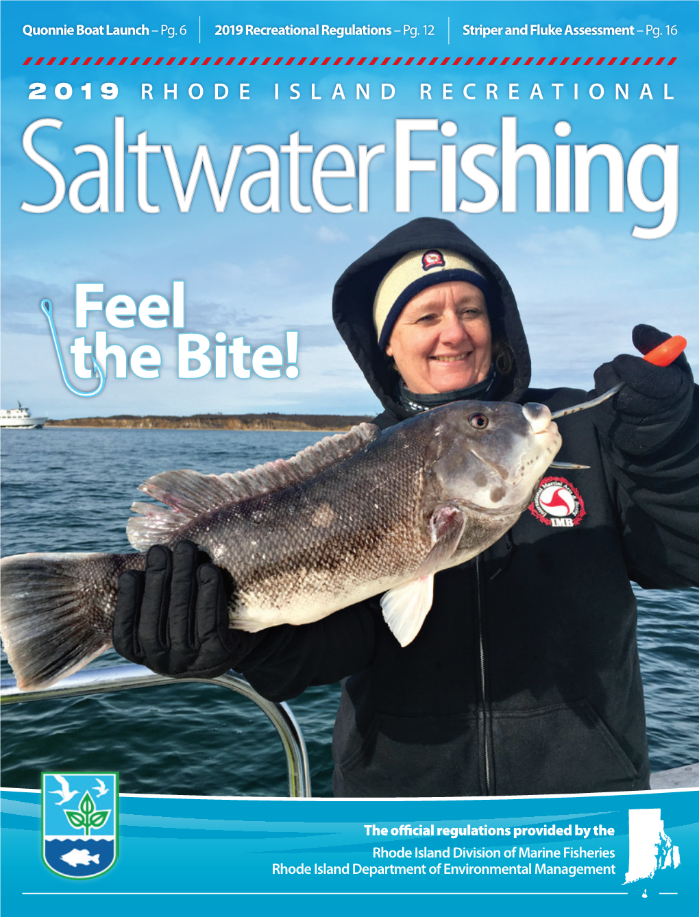 RHODE ISLAND RECREATIONAL Saltwaterfishing Feel the Bite!