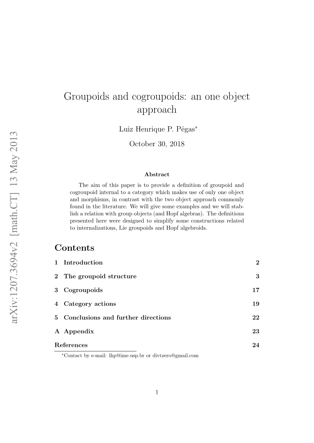 Groupoids and Cogroupoids: an One Object Approach Arxiv:1207.3694V2