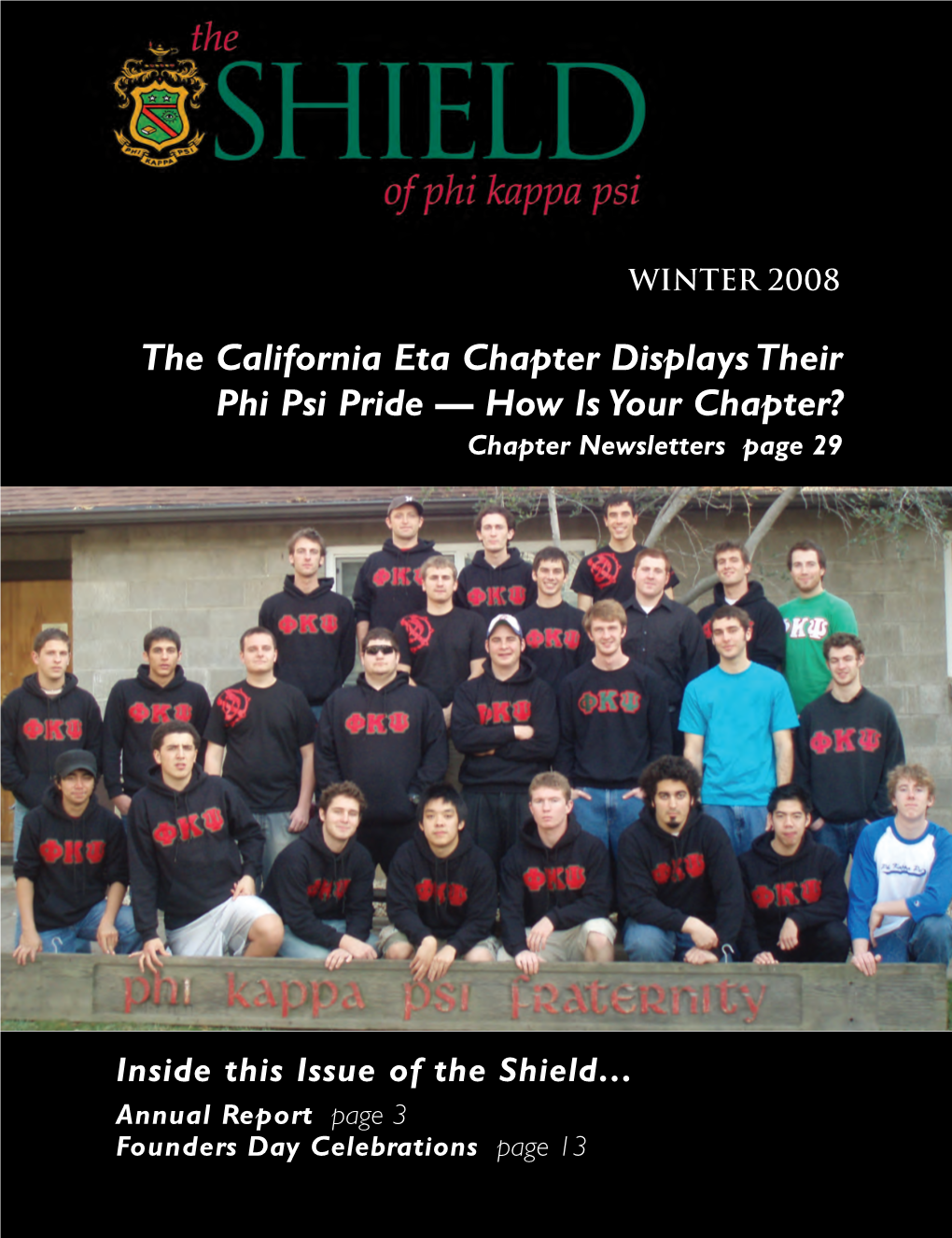 The California Eta Chapter Displays Their Phi Psi Pride — How Is Your Chapter? Chapter Newsletters Page 29