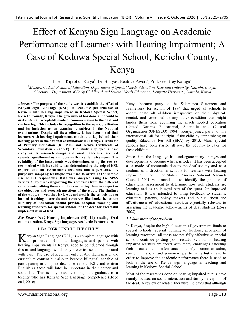 Effect of Kenyan Sign Language on Academic Performance of Learners with Hearing Impairment; a Case of Kedowa Special School, Kericho County, Kenya