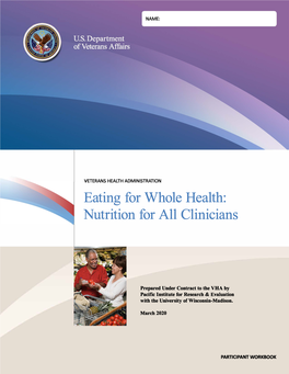 Eating for Whole Health: Nutrition for All Clinicials