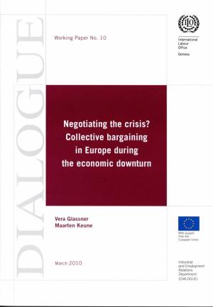 Negotiating the Crisis? Collective Bargaining in Europe During the Economic Downturn