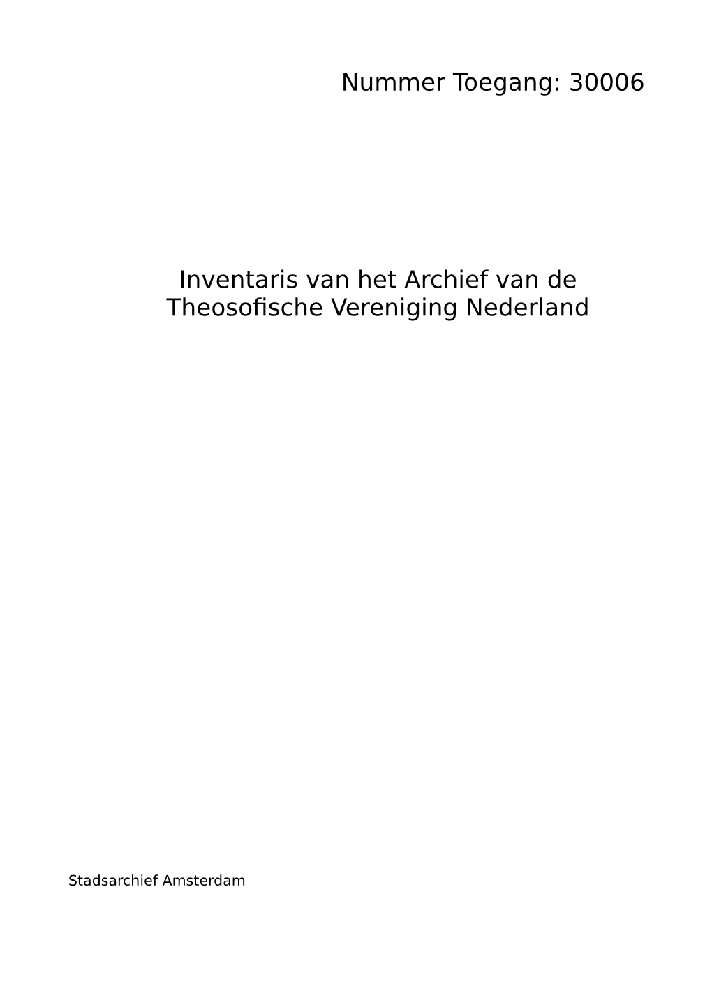 30006 Inventaris Van Het Archief Van De Theosofische Vereniging