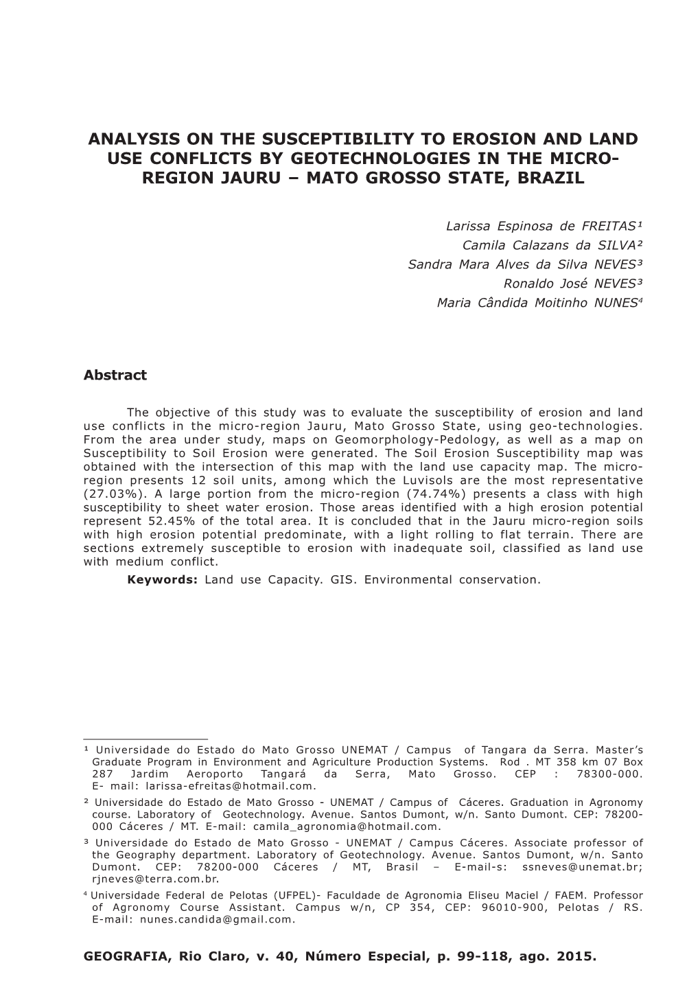 Analysis on the Susceptibility to Erosion and Land Use Conflicts by Geotechnologies in the Micro- Region Jauru – Mato Grosso State, Brazil