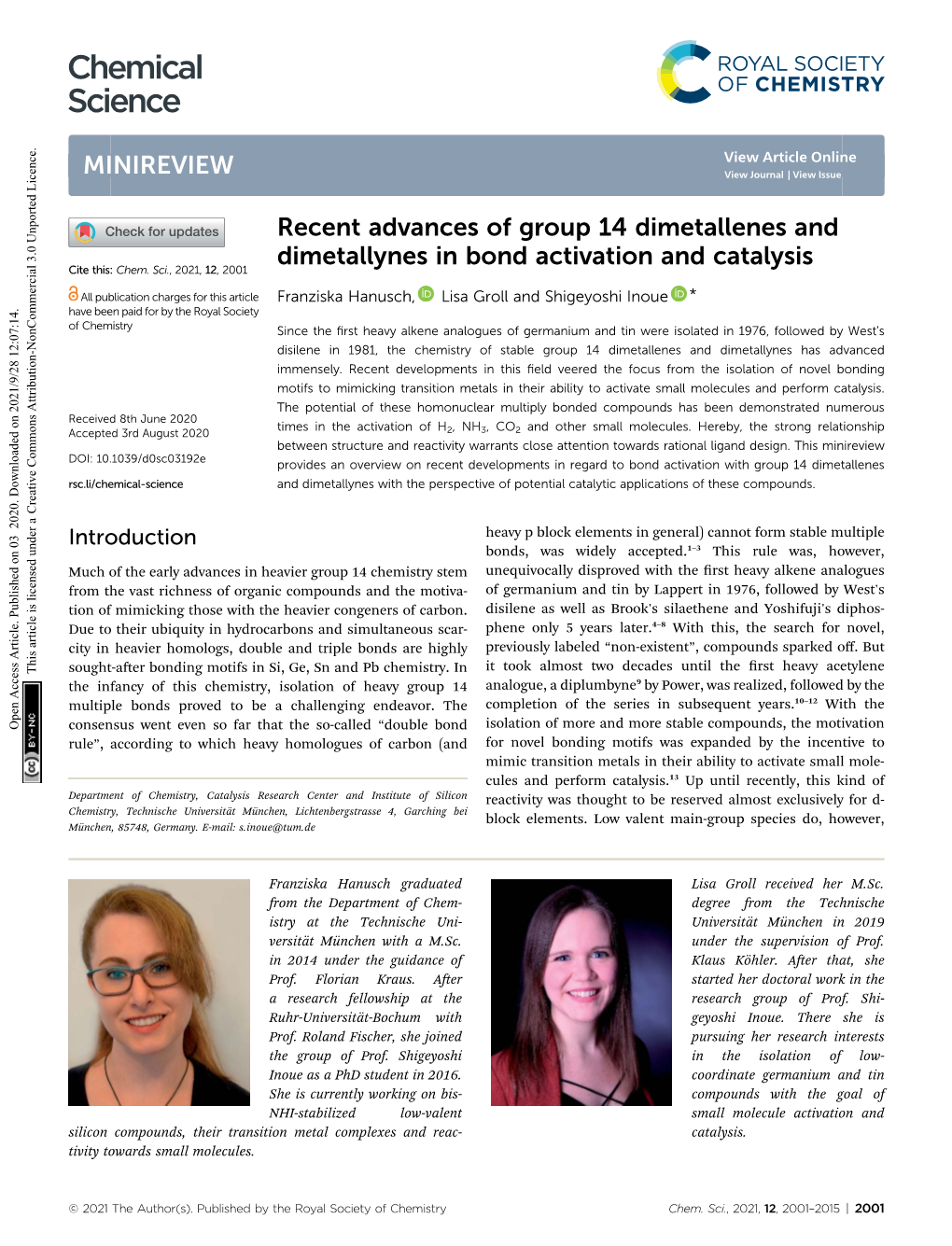 Recent Advances of Group 14 Dimetallenes and Dimetallynes in Bond Activation and Catalysis Cite This: Chem