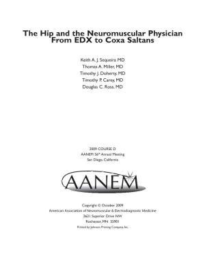 The Hip and the Neuromuscular Physician from EDX to Coxa Saltans