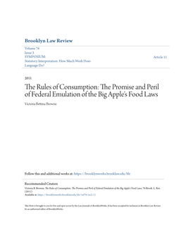 The Rules of Consumption: the Promise and Peril of Federal Emulation of the Big Apple's Food Laws, 76 Brook