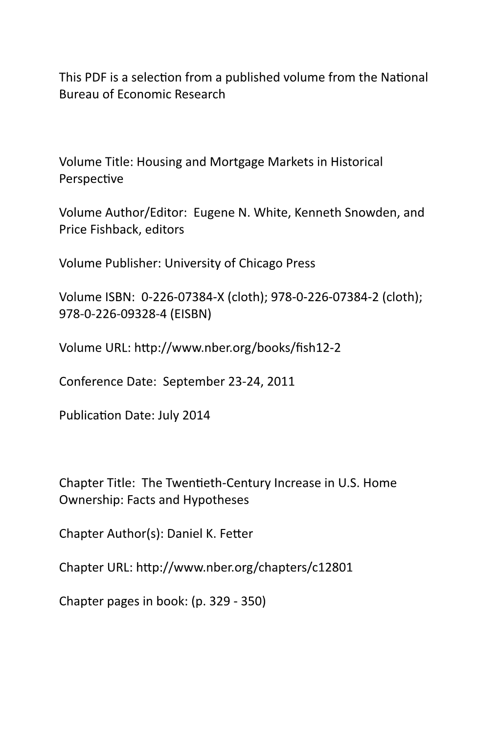 Housing and Mortgage Markets in Historical Perspective