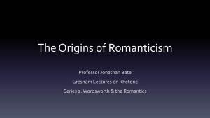 The Origins of Romanticism