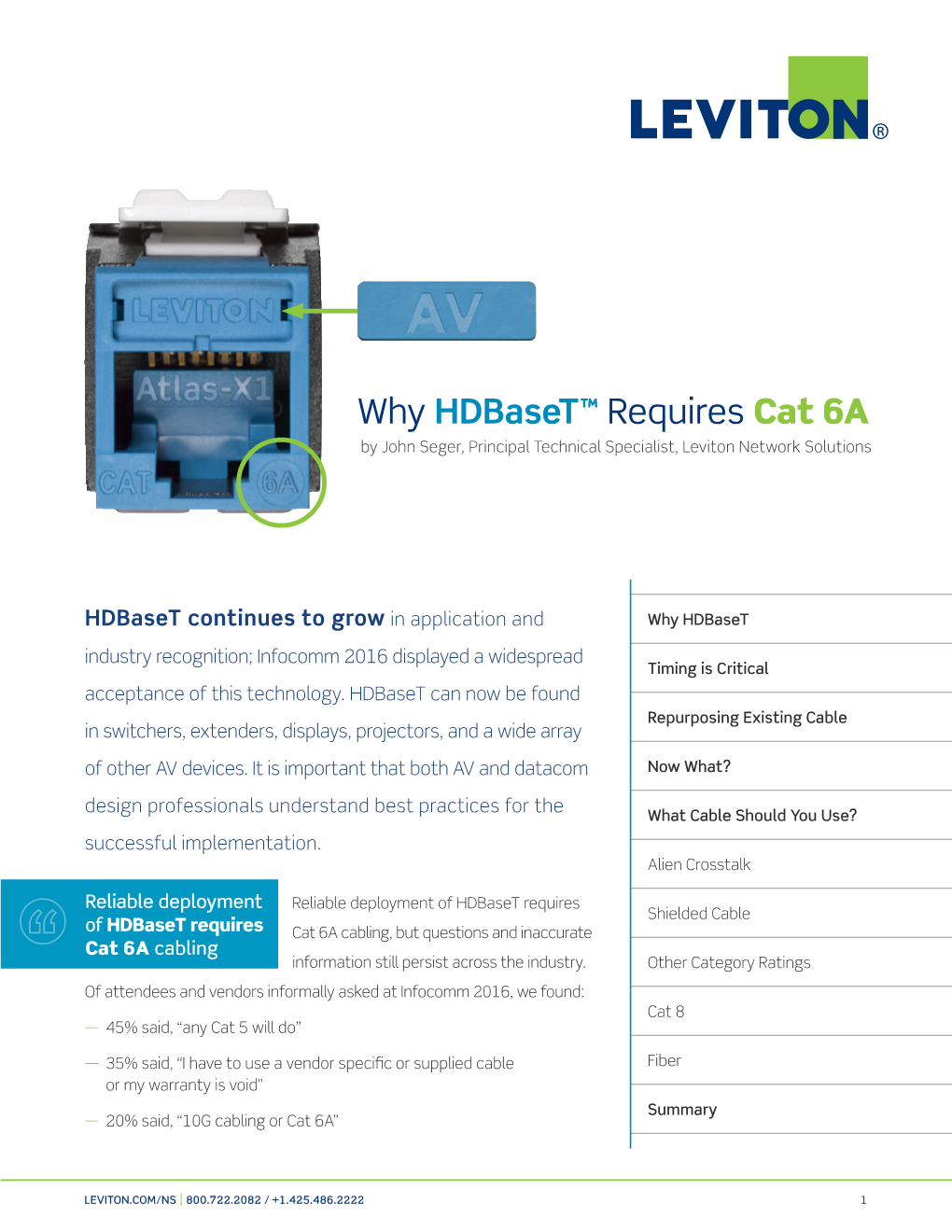 Why Hdbaset™ Requires Cat 6A by John Seger, Principal Technical Specialist, Leviton Network Solutions