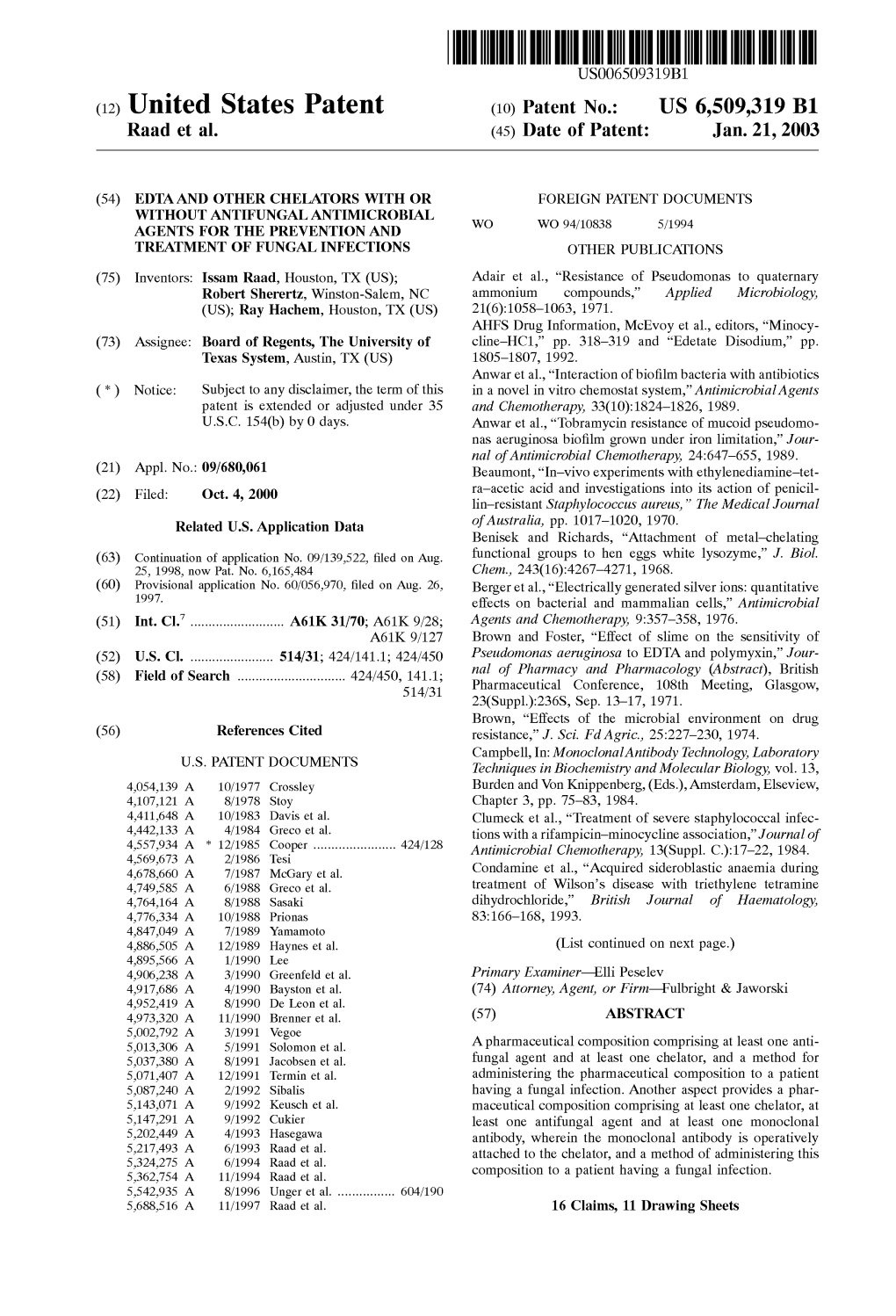 (12) United States Patent (10) Patent No.: US 6,509,319 B1 Raad Et Al