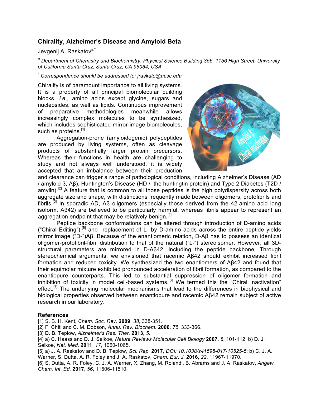 Chirality, Alzheimer's Disease and Amyloid Beta