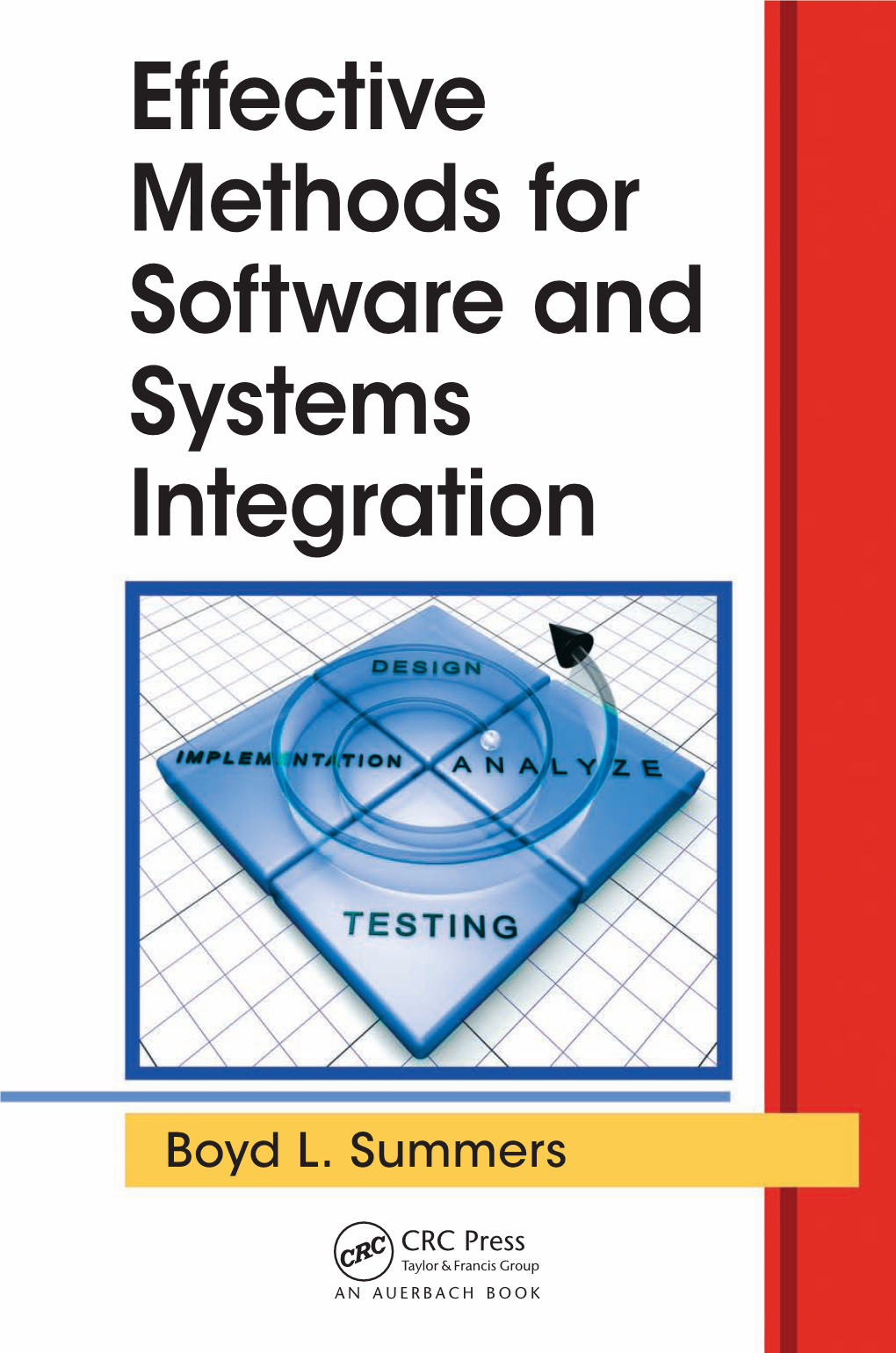 Effective Methods for Software and Systems Integration 90000 K13560 Effective Methods For