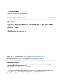 Spruce Budworm Defoliation Dynamics and Its Influence on the Acadian Forest