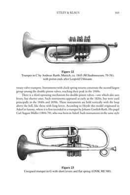 103 Rotary-Valve Trumpets. Instruments with Clock-Spring Returns Constitute