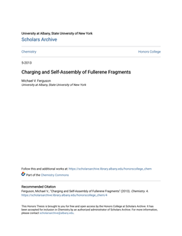 Charging and Self-Assembly of Fullerene Fragments